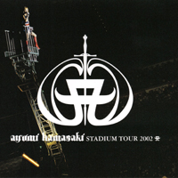 Ayumi Hamasaki - Ayumi Hamasaki Stadium Tour 2002