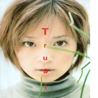 Ayumi Hamasaki - Trust (Single)