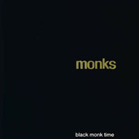 Monks - Black Monk Time (Rissue 2009)