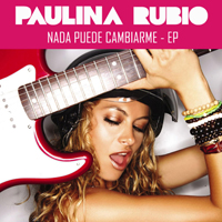 Paulina Rubio Dosamantes - Nada Puede Cambiarme