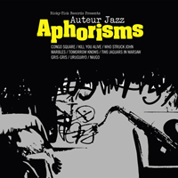 Auteur Jazz - Aphorisms