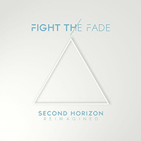 Fight The Fade - Second Horizon Reimagined