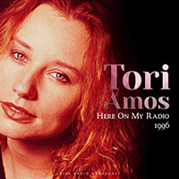 Tori Amos - Here On My Radio 1996
