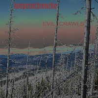 Korperschwache - Evil Crawls