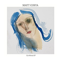 Matt Costa - Cat Mosta (EP)