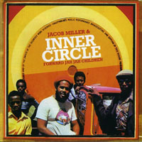 Inner Circle - Forward Jah Jah Children (CD 1)