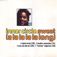 Inner Circle - Sweat (A La La La La Long) (EP)