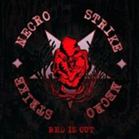 Necro Strike - Red Is Out