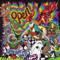 O.P.E.N. - Let's Get It On!