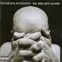Breaking Benjamin - We Are Not Alone (Platinum Edition)