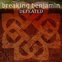 Breaking Benjamin - Defeated (Single)