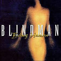 Blindman - Being Human