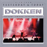 Dokken - Yesterday & Today