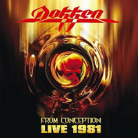 Dokken - From Conception: Live 1981