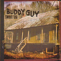 Buddy Guy - Sweet Tea