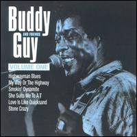 Buddy Guy - Buddy Guy & Friends, Vol. 1