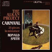 Ronald Smith - Alkan: Carnival - 25 Pieces In Minature