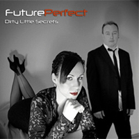 Future Perfect - Dirty Little Secrets