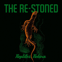 Re-Stoned - Reptiles Return