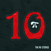 Re-Stoned - 10π (10Pi)