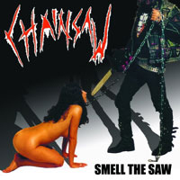 Chainsaw (NLD) - Smell The Saw