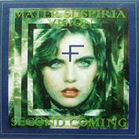 Mater Suspiria Vision - Second Coming