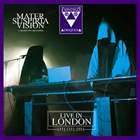 Mater Suspiria Vision - Live in London (feat. Carmen Incarnadine)