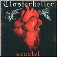 Closterkeller - Scarlet