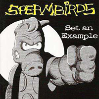 Spermbirds - Set An Example