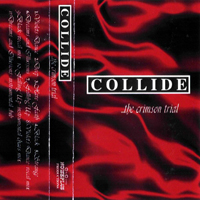 Collide (USA) - The Crimson Trial