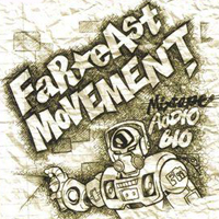Far East Movement - Audio-Bio (mixtape)