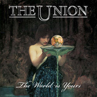Union (GBR) - The World Is Yours