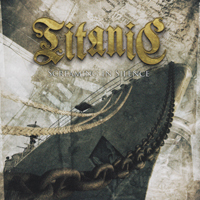Titanic (USA) - Screaming In Silence (Collectors Edition)