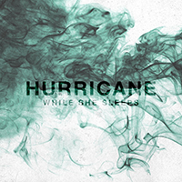 While She Sleeps - Hurricane (Single)