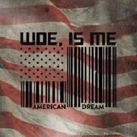 Woe, Is Me - American Dream (EP)