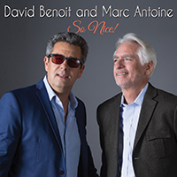 David Benoit - So Nice! (feat. Marc Antoine)