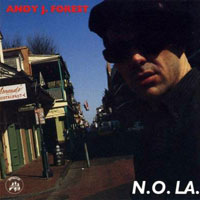 Andy J Forest - N.O.LA.