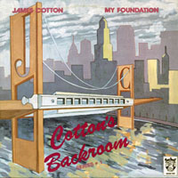 James Cotton - My Foundation