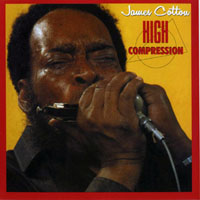 James Cotton - High Compression