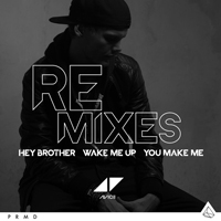 Tim Bergling - Hey Brother / Wake Me Up / You Make Me (Remixes)