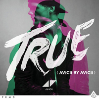Tim Bergling - True: Avicii By Avicii