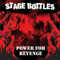 Stage Bottles - Power For Revenge