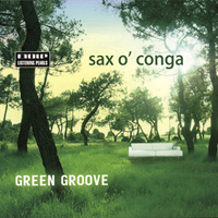 Sax O'Conga - Green Groove