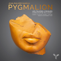 Christophe Rousset - Rameau: Pygmalion & Les Fetes de Polymnie (feat. Les Talens Lyriques)