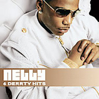 Nelly - 6 Derrty Hits (EP)
