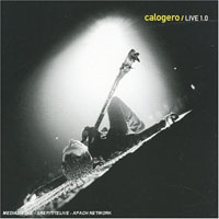 Calogero - Live 1.0 (CD1)