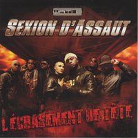 Sexion D'Assaut - L'Ecrasement De Tete