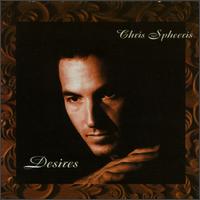 Chris Spheeris - Desires