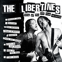 Libertines - Live at The 100 Club