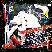 Libertines - Up the Bracket: Demos, Radio Sessions, B-Sides & Live